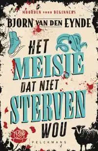 HET MEISJE DAT NIET STERVEN WOU