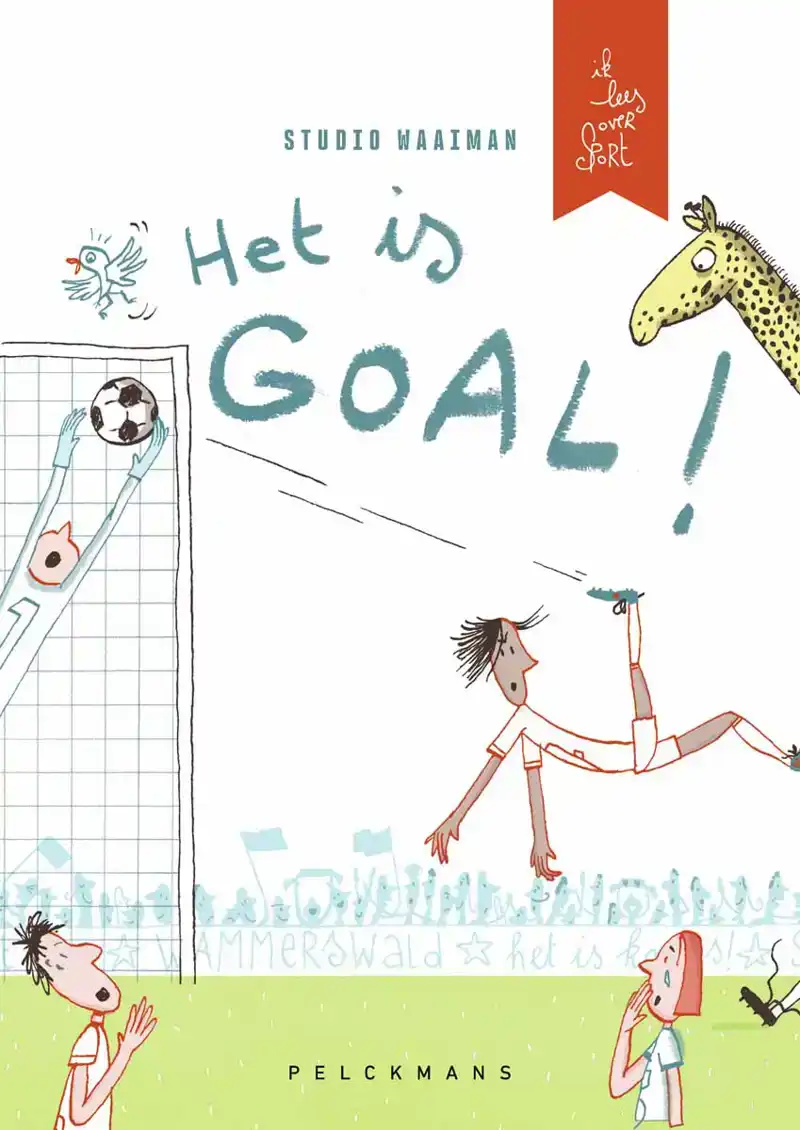 IK LEES OVER SPORT: HET IS GOAL!