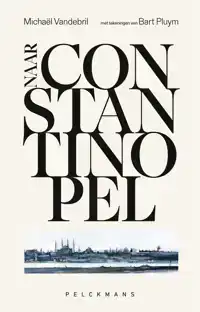 NAAR CONSTANTINOPEL