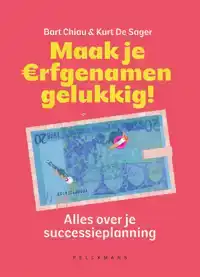 MAAK JE ERFGENAMEN GELUKKIG!