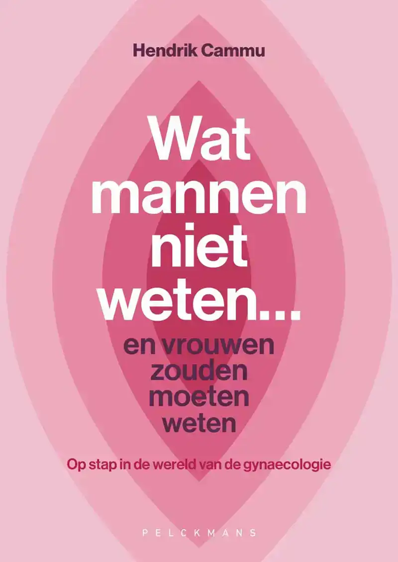 WAT MANNEN NIET WETEN... EN VROUWEN ZOUDEN MOETEN WETEN