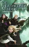 DE VERDWENEN STEDEN 4: NOOITGEZIEN