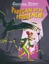 PAPEGAAI IN DE PROBLEMEN!