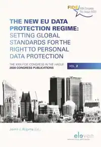 THE NEW EU DATA PROTECTION REGIME: SETTING GLOBAL STANDARDS