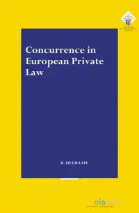 CONCURRENCE IN EUROPEAN PRIVATE LAW