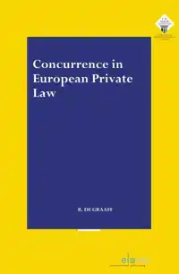 CONCURRENCE IN EUROPEAN PRIVATE LAW