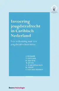 INVOERING JEUGDSTRAFRECHT IN CARIBISCH NEDERLAND