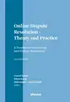 ONLINE DISPUTE RESOLUTION: THEORY AND PRACTICE