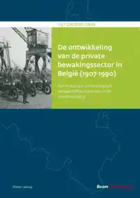 DE ONTWIKKELING VAN DE PRIVATE BEWAKINGSSECTOR IN BELGIE (19