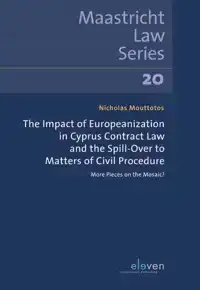 THE IMPACT OF EUROPEANIZATION IN CYPRUS CONTRACT LAW AND THE