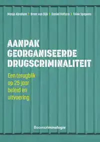 AANPAK GEORGANISEERDE DRUGSCRIMINALITEIT