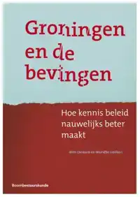 GRONINGEN EN DE BEVINGEN