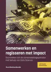 SAMENWERKEN EN REGISSEREN MET IMPACT