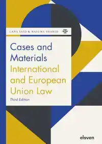 CASES AND MATERIALS INTERNATIONAL AND EUROPEAN UNION LAW