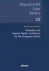 REMEDIES FOR HUMAN RIGHTS VIOLATIONS BY THE EUROPEAN UNION