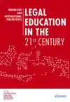 LEGAL EDUCATION IN THE 21ST CENTURY