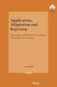 APPLICATION, ADAPTATION AND REJECTION