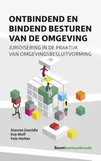 ONTBINDEND EN BINDEND BESTUREN VAN DE OMGEVING