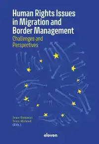 HUMAN RIGHTS ISSUES IN MIGRATION AND BORDER MANAGEMENT