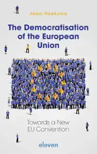 THE DEMOCRATISATION OF THE EUROPEAN UNION