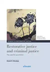 RESTORATIVE JUSTICE AND CRIMINAL JUSTICE