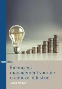 FINANCIEEL MANAGEMENT VOOR DE CREATIEVE INDUSTRIE