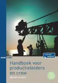 HANDBOEK VOOR PRODUCTIELEIDERS EN CREW