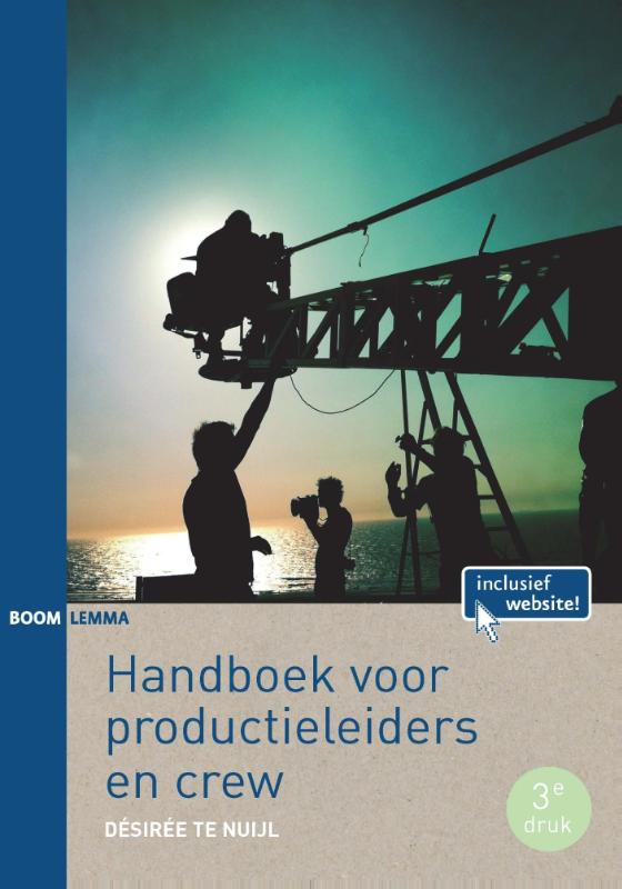 HANDBOEK VOOR PRODUCTIELEIDERS EN CREW