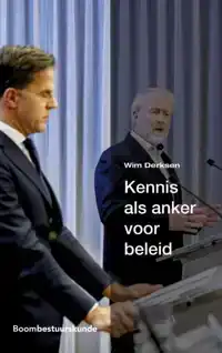 KENNIS ALS ANKER VOOR BELEID