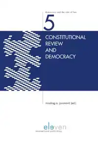 CONSTITUTIONAL REVIEW AND DEMOCRACY