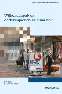 WIJKENAANPAK EN ONDERMIJNENDE CRIMINALITEIT