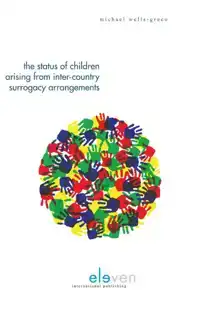 THE STATUS OF CHILDREN ARISING FROM INTER-COUNTRY SURROGACY