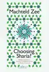 CHOOSING SHARIA?