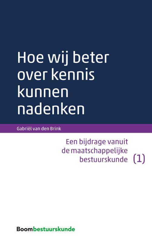 HOE WIJ BETER OVER KENNIS KUNNEN NADENKEN