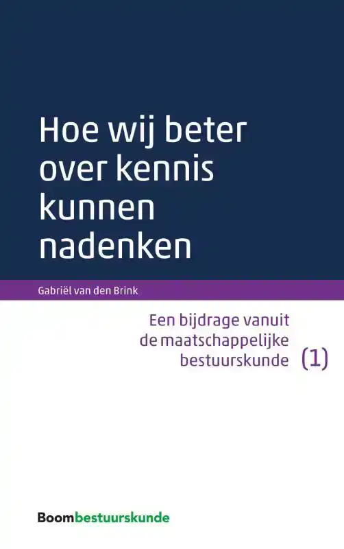 HOE WIJ BETER OVER KENNIS KUNNEN NADENKEN