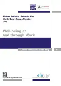 WELL-BEING AT AND THROUGH WORK