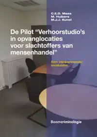 DE PILOT "VERHOORSTUDIO'S IN OPVANGLOCATIES VOOR SLACHTOFFER