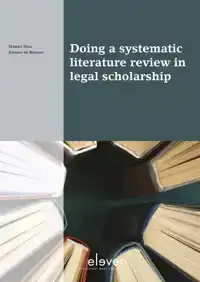 DOING A SYSTEMATIC LITERATURE REVIEW IN LEGAL SCHOLARSHIP