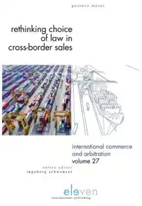 RETHINKING CHOICE OF LAW IN CROSS-BORDER SALES