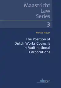 THE POSITION OF DUTCH WORKS COUNCILS IN MULTINATIONAL CORPOR