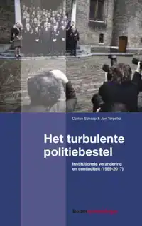 HET TURBULENTE POLITIEBESTEL