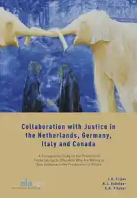 COLLABORATION WITH JUSTICE IN THE NETHERLANDS, GERMANY, ITAL