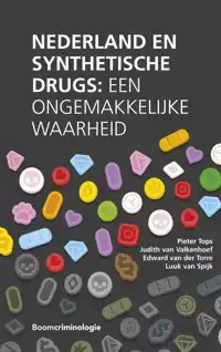 NEDERLAND EN SYNTHETISCHE DRUGS