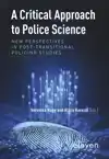 A CRITICAL APPROACH TO POLICE SCIENCE