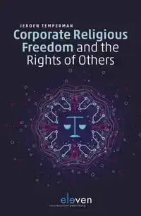 CORPORATE RELIGIOUS FREEDOM AND THE RIGHTS OF OTHERS