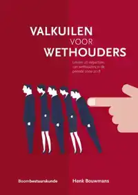 VALKUILEN VOOR WETHOUDERS