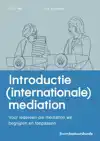 INTRODUCTIE (INTERNATIONALE) MEDIATION