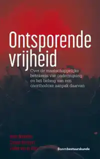 ONTSPORENDE VRIJHEID