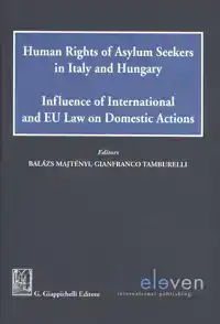 HUMAN RIGHTS OF ASYLUM SEEKERS IN ITALY AND HUNGARY