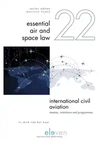 INTERNATIONAL CIVIL AVIATION: TREATIES, INSTITUTIONS AND PRO